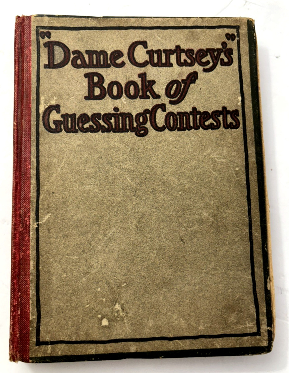 Antique 1912 "Dame Curtsey's" Book of Guessing Contests Ellye Howell Glover